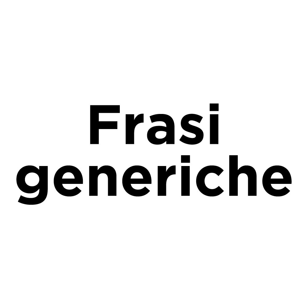 Frasi generiche